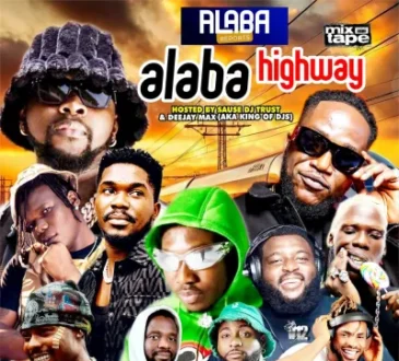 Alabareports Promotions – Alaba Highway Mix Ft. DJ Max & Sauce DJ Trust