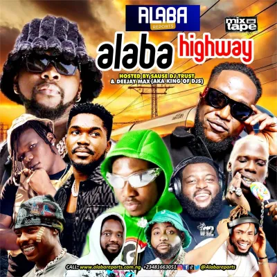 Promoções Alabareports – Alaba Highway Mix com DJ Max e Sauce DJ Trust