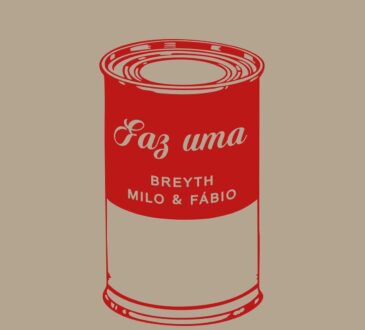 Breyth – Faz Uma (feat. Milo & Fabio)