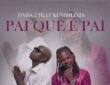 Dada 2 Feat. Kumbilixia - Pai Que é Pai (Remix)