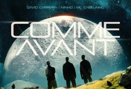 David Carreira feat. Ninho & MC Cabelinho - Comme Avant