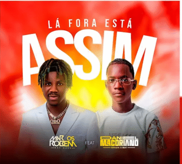 Marcos Robem - Lá Fora tá Assim