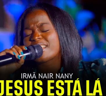 Nair Nany - Jesus Esta Lá
