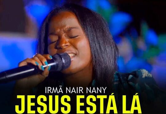 Nair Nany - Jesus Esta Lá