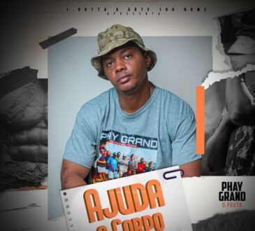 Phay Grand O Poeta - Ajuda o Corpo