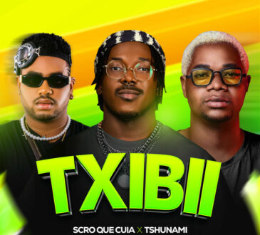 Scró Que Cuia Feat. Tsunami & Nerú Americano – Txibii