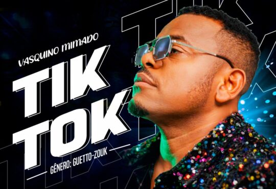 Vasquinho Mimado - Tik Tok