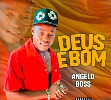 Ángelo Boss - Deus é Bom