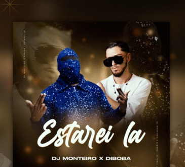Diboba - Estarei Lá (DJ Monteiro)