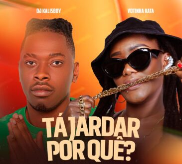 Dj Kalisboy - Ta Jarda Porque (Votinha Kata)