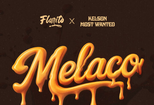 Florito - Melaço (Kelson Most Wanted)