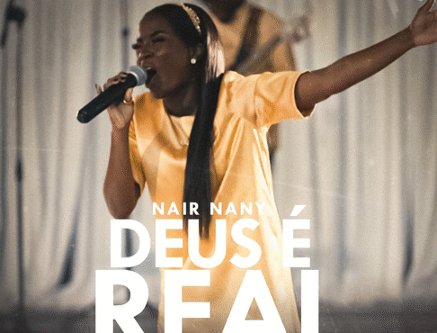 Nair Nany - Deus É Real (Ao Vivo)