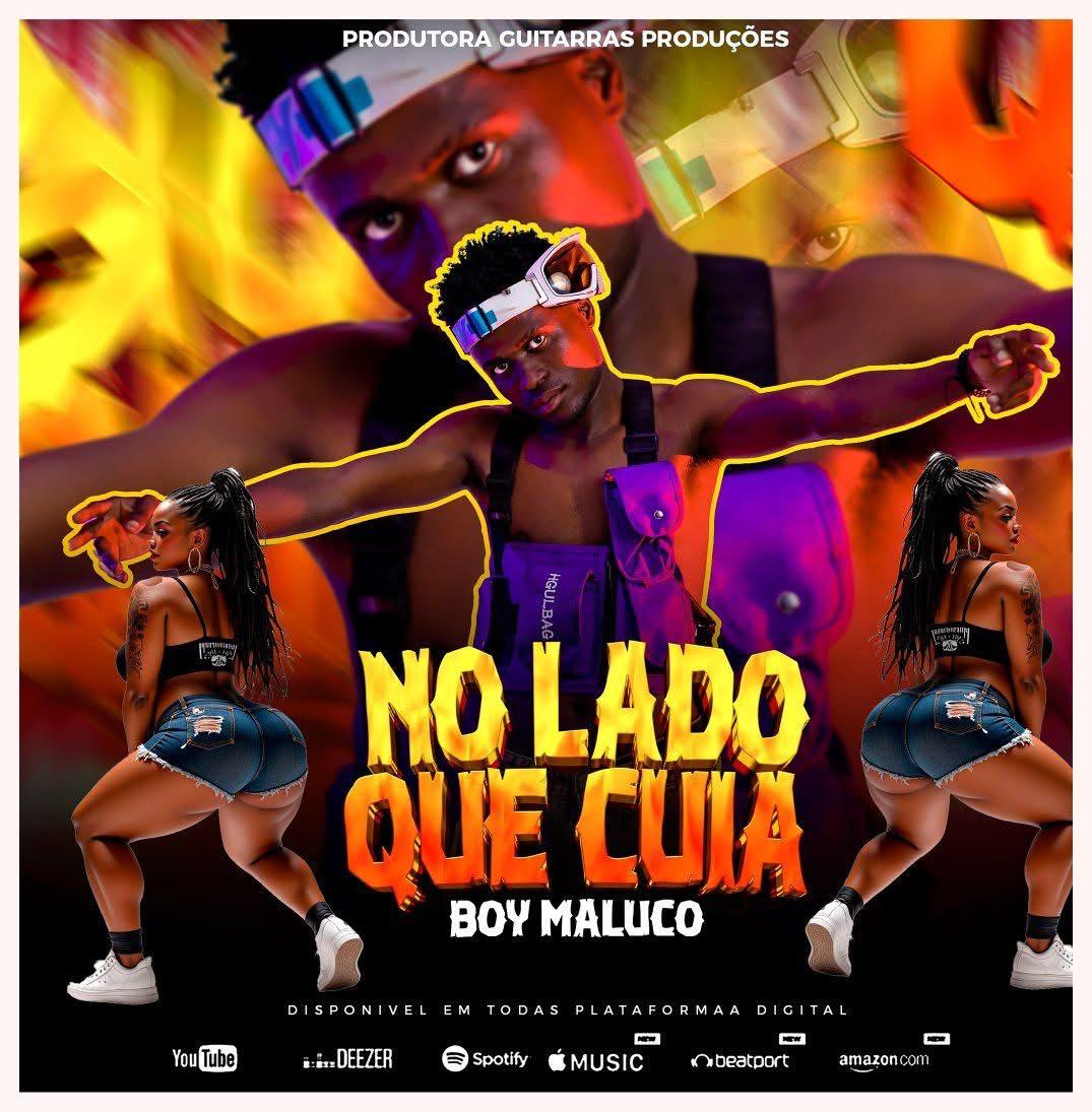 Boy Maluco - No lado que Cuia